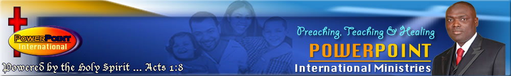 POWERPOINT INTERNATIONAL MINISTRIES